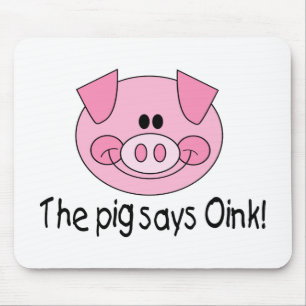 The Pig Says Oink Mouse Mat