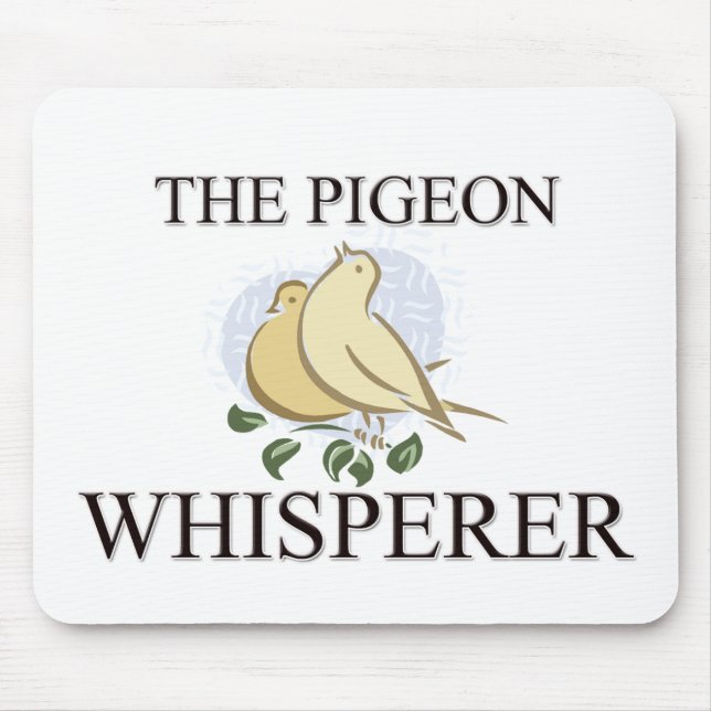 The Pigeon Whisperer Mouse Mat (Front)
