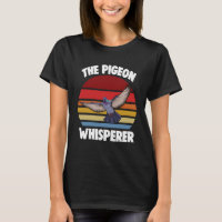 The Pigeon Whispherer Women Love Pigeon Pet Bird