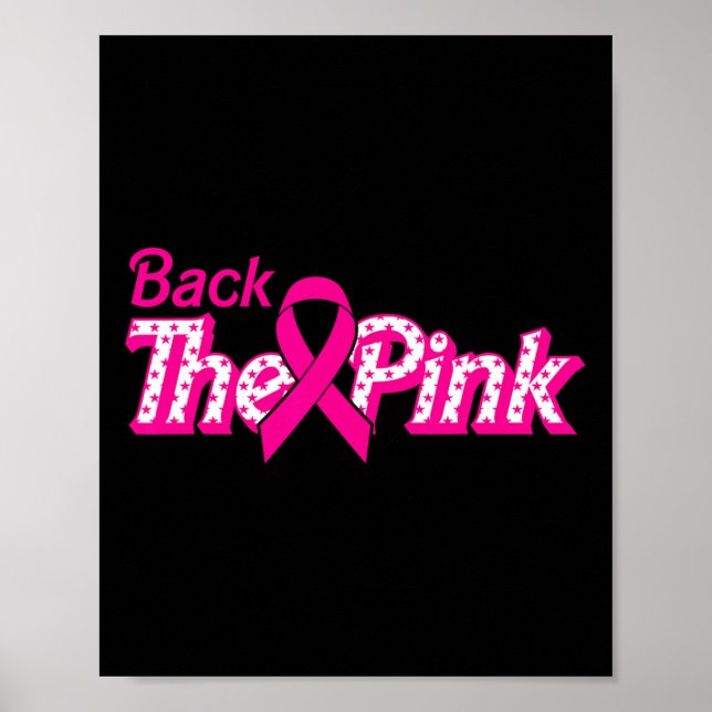 The Pink Breast Cancer Support Cancer Warrior  Poster (Front)