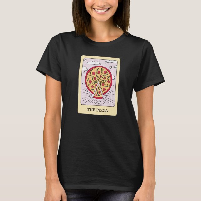 The Pizza Foodie Tarot Card Pizza  Fortune Teller  T-Shirt (Front)