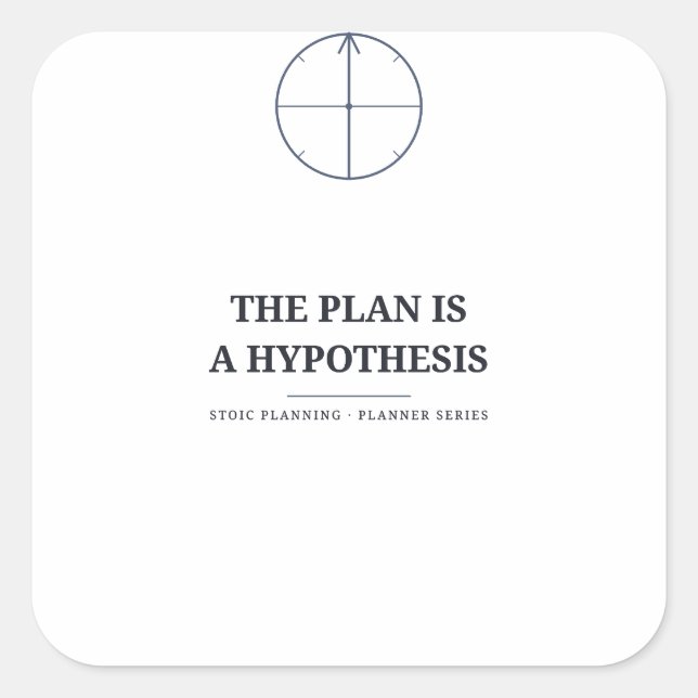 The Plan Is a Hypothesis — Planner Sticker (Front)