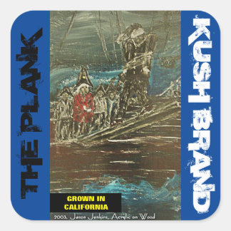 THE PLANK KUSH BRAND SQUARE STICKER