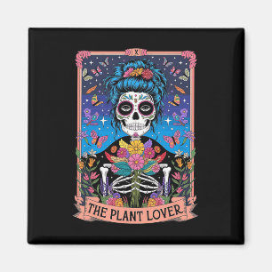 The Plant Lady Funny Mystic Skeleton Tarot Cards P Magnet