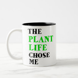 the plant life chose me Two-Tone coffee mug