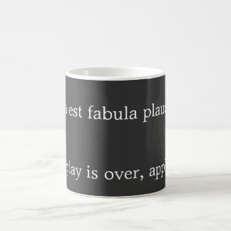 The play is over - Augustus quote Coffee Mug
