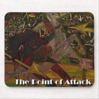 THE POINT OF ATTACK MOUSE MAT
