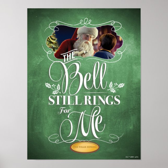 The Polar Express | "The Bell Still Rings For Me" Poster (Front)