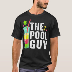 The Pool Guy Pool Party Cabana Boy Beach Cruise 1  T-Shirt
