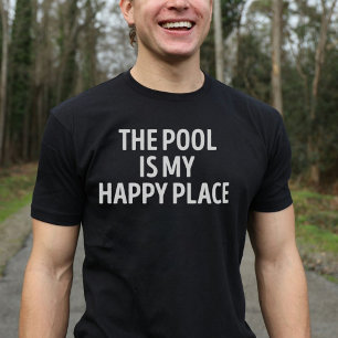 The Pool Is my Happy Place Swimming T-Shirt