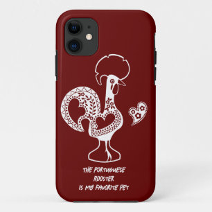 The Portuguese Rooster is my favourite pet iPhone 11 Case