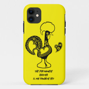 The Portuguese Rooster is my favourite pet iPhone 11 Case