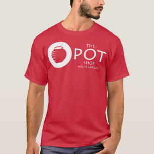 The Pot Shop 2 T-Shirt