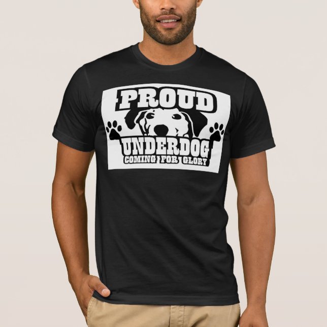 The Power of an Underdog T-Shirt (Front)