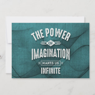 The Power Of Imagination - Motivational Quotes.