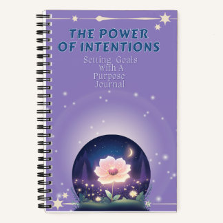 The Power Of Intentions  Notebook