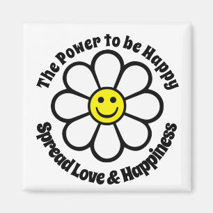 THE POWER TO BE HAPPY MAGNET