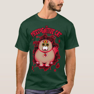 The precognitive cat gift T-Shirt