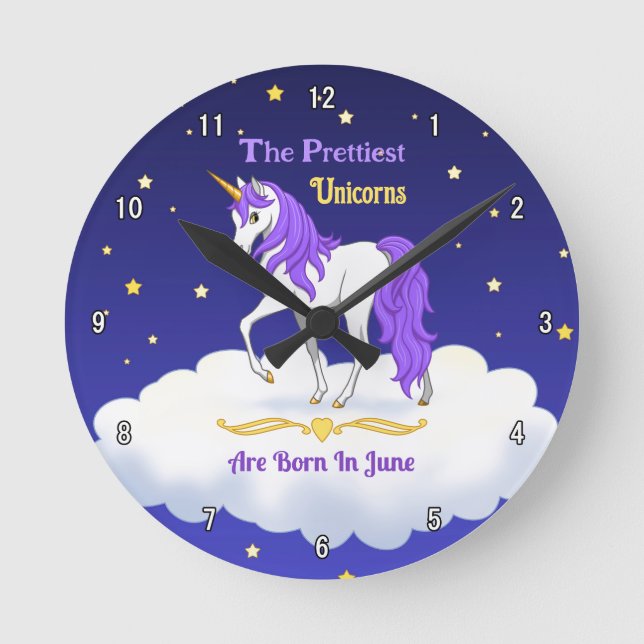 The Prettiest Unicorns Are Born In June Round Clock (Front)