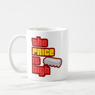 The Price is High   Carton of Eggs Coffee Mug
