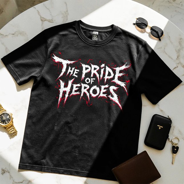 The Pride of Heroes - Motivational Design T-shirt (Creator Uploaded)
