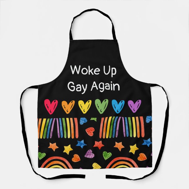 The Pride Woke up Gay Again Apron (Front)