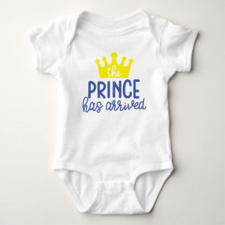The Prince Has Arrived Baby Bodysuit
