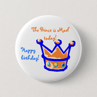 the prince is 6 cm round badge