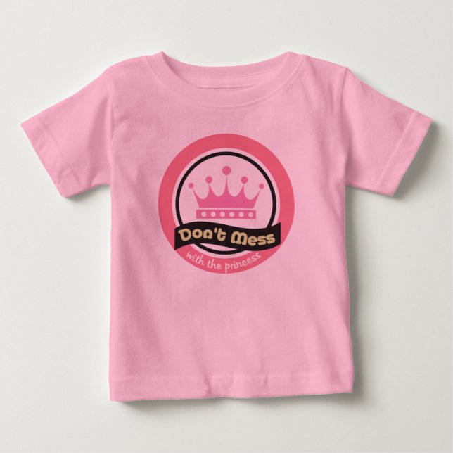The Princess Baby T-Shirt (Front)