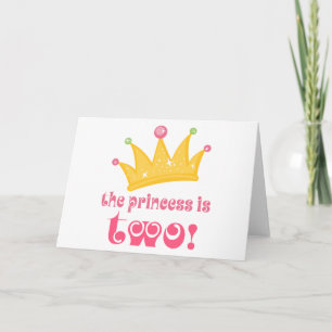 The Princess Is Two 2nd Birthday Gift Card
