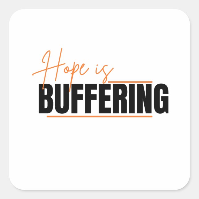 The Process of Hope Square Sticker (Front)