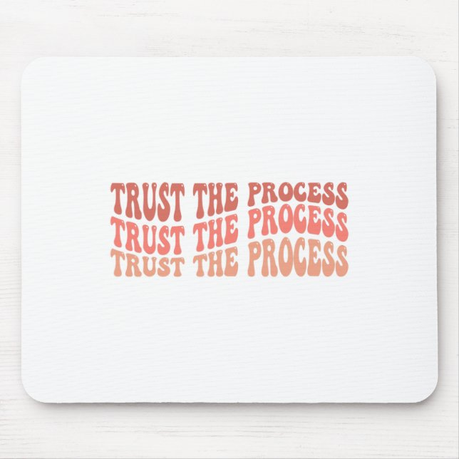 The Process Self Love Inspirational Quote  Mouse Mat (Front)