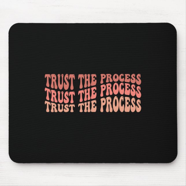 The Process Self Love Inspirational Quote  Mouse Mat (Front)