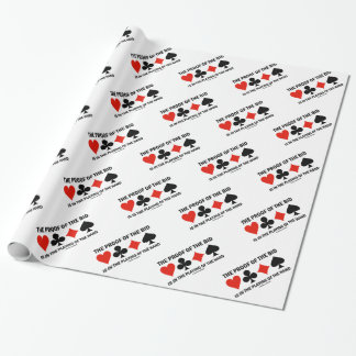 The Proof Of The Bid Is In The Playing Of The Hand Wrapping Paper