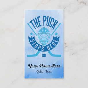The Puck Stops Here Hockey Goalie Business Cards