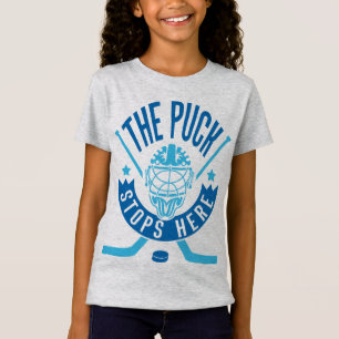 The Puck Stops Here Hockey Goalie Tee Shirt