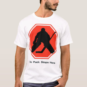 The Puck Stops Here T-Shirt
