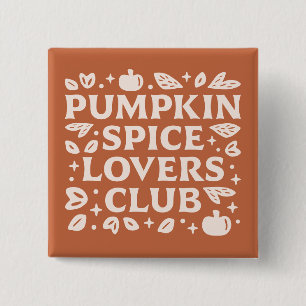 The Pumpkin Spice Lovers Club 15 Cm Square Badge