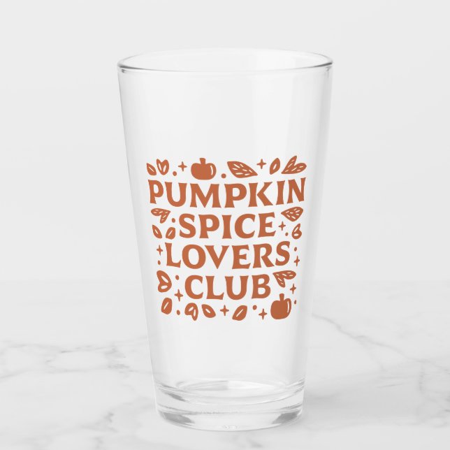 The Pumpkin Spice Lovers Club Glass (Front)