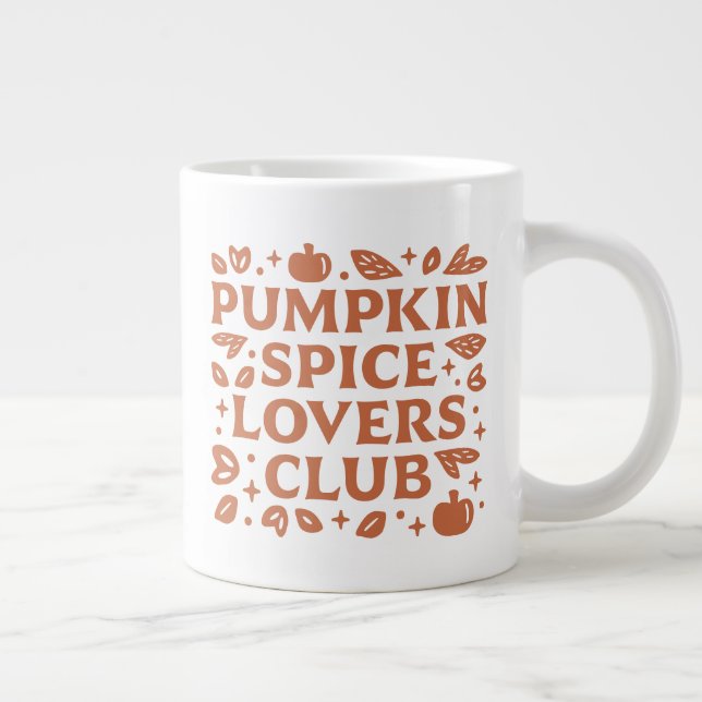 The Pumpkin Spice Lovers Club Large Coffee Mug (Right)