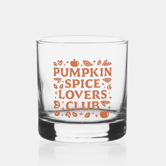 The Pumpkin Spice Lovers Club Whiskey Glass