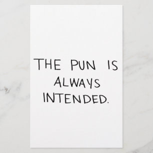 The Pun is Always Intended` Stationery