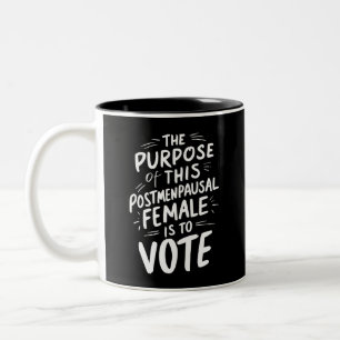 The Purpose For This Post Menopausal Harris Walz  Two-Tone Coffee Mug