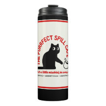 The Purrfect Spill Cafe Thermal Tumbler