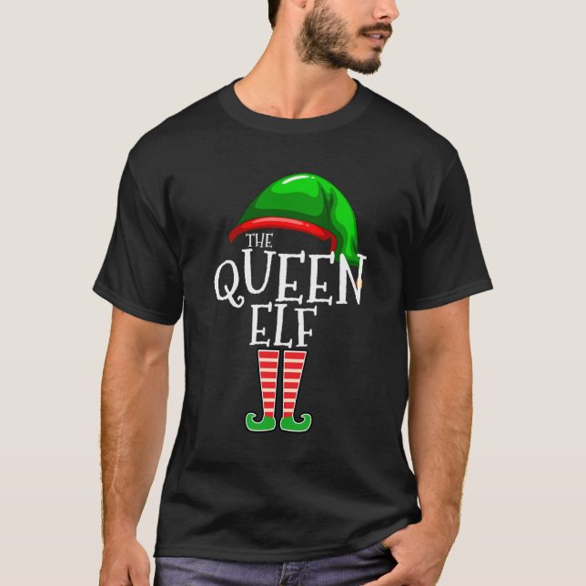 The Queen Elf Family Matching Group Christmas Gift T-Shirt (Front)