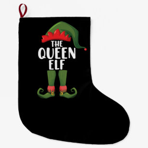 The Queen Elf Matching Family Christmas Women Large Christmas Stocking