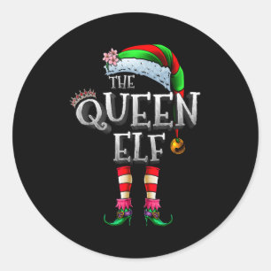 The Queen Elf Shirt Matching Family Christmas Elf  Classic Round Sticker