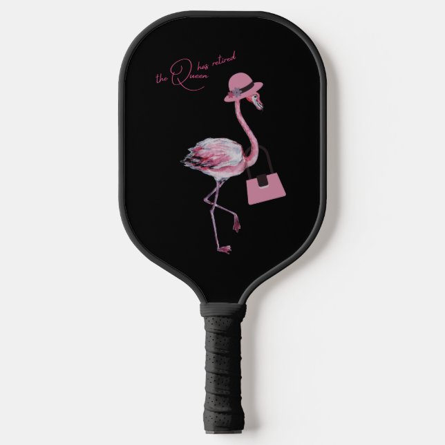 The Queen Has Retired Classy Chic Pink Flamingo Pickleball Paddle (Front)