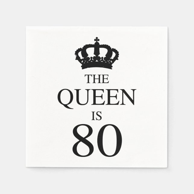 The Queen Is 80 Napkin (Front)