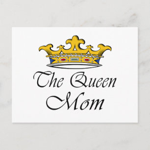 The Queen, Mum! T-shirt & gift ideas for mum. Postcard